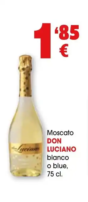 TOP Cash & Carry DON LUCIANO Moscato blanco o blue oferta
