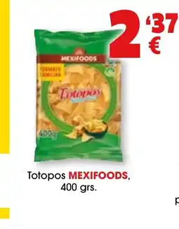 TOP Cash & Carry MEXIFOODS Totopos oferta