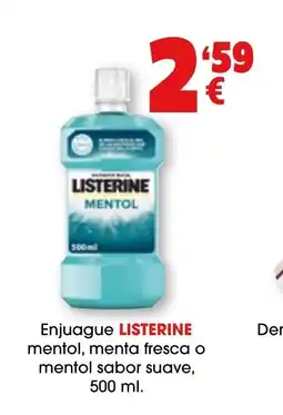 TOP Cash & Carry LISTERINE Enjuague mentol, menta fresca o mentol sabor suave oferta