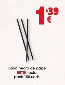 TOP Cash & Carry BETIK Caña negra de papel oferta