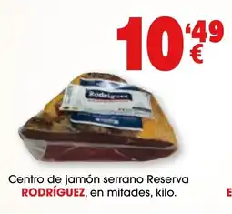TOP Cash & Carry RODRÍGUEZ Centro de jamón serrano Reserva oferta