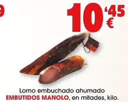 TOP Cash & Carry EMBUTIDOS MANOLO Lomo embuchado ahumado en mitades oferta