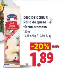 Lidl DUC DE COEUR Rollo de queso tierno cremoso oferta