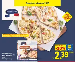 Lidl DUC DE COEUR Pizza Tartiflette oferta