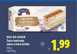 Lidl DUC DE COEUR Tarta laminada sabor crème brûlée oferta