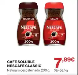 Supercor Café soluble nescafé classic oferta