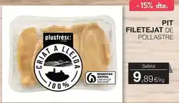Plusfresc Pit filetejat de pollastre oferta