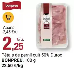 BonpreuEsclat Bonpreu - pétals de pernil cuit 50% duroc oferta