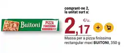 BonpreuEsclat Buitoni - massa per a pizza finissima rectangular maxi oferta