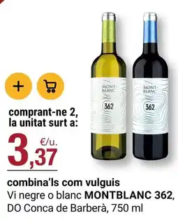 BonpreuEsclat Montblanc - vi negre o blanc oferta