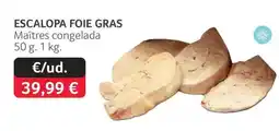 GM Cash & Carry Escalopa foie gras oferta