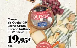 Gadis EL PASTOR Queso de Oveja IGP Leche Cruda Curado Ruffino oferta