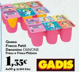 Gadis DANONE Queso Fresco Petit Danonino Fresa o Fresa-Plátano oferta