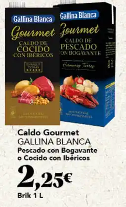 Gadis GALLINA BLANCA Caldo Gourmet Pescado con Bogavante o Cocido con Ibéricos oferta