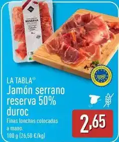 ALDI La tabla - jamón serrano reserva 50% duroc oferta