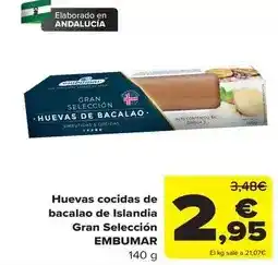 Carrefour Embumar - huevas cocidas de bacalao de islandia gran seleccion oferta