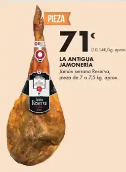 Supermercados Lupa LA ANTIGUA JAMONERÍA Jamón serrano Reserva oferta