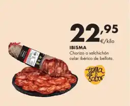 Supermercados Lupa IBISMA Chorizo o salchichón cular ibérico de bellota oferta