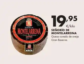 Supermercados Lupa SEÑORÍO DE MONTELARREINA Queso curado de oveja Gran Reserva oferta