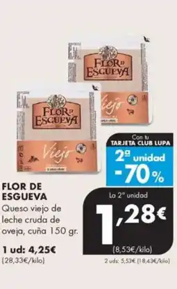 Supermercados Lupa FLOR DE ESGUEVA Queso viejo de leche cruda de oveja, cuña oferta