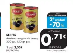 Supermercados Lupa SERPIS Aceitunas negras sin hueso oferta