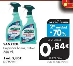 Supermercados Lupa SANYTOL Limpiador baños, pistola oferta