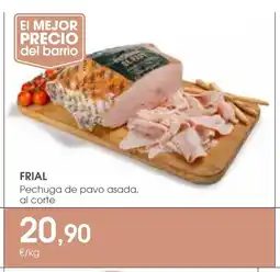 Supermercados Plaza FRIAL Pechuga de pavo asada, al corte oferta