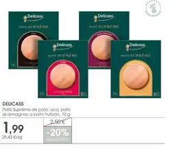 Supermercados Plaza DELICASS Paté Suprême de pato, oca, pato al armagnac o pato trufado oferta