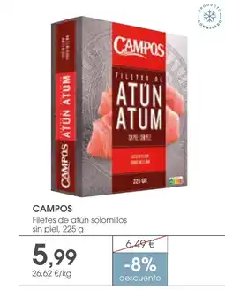 Supermercados Plaza CAMPOS Filetes de atún solomillos sin piel oferta