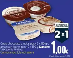 Unide Market DANONE Copa chocolate y nata o arroz con leche oferta