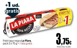 Unide Market LA PIARA Paté tapa negra oferta