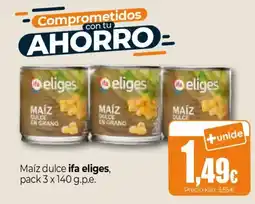 Unide Market IFA ELIGES Maíz dulce oferta
