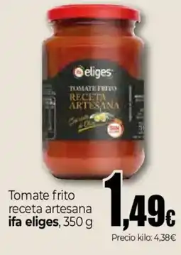 Unide Market IFA ELIGES Tomate frito receta artesana oferta
