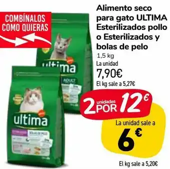 Carrefour Market Alimento seco para gato ultima esterilizados pollo o esterilizados y bolas de pelo oferta