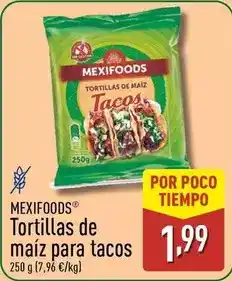 ALDI Mexifoods - tortillas de maiz para tacos oferta