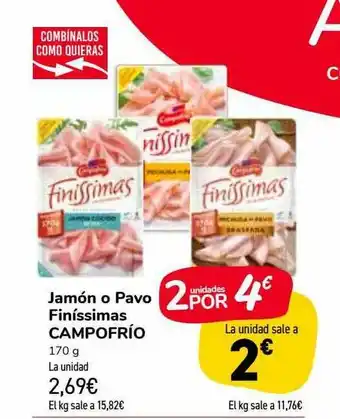 Carrefour Market Jamón O Pavo Finíssimas Campofrio oferta