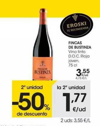 Eroski Fincas De Bustinza Vino Tinto D.o.c.rioja Joven oferta