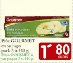 Supermercados Bip Bip GOURMET Piña en su jugo oferta