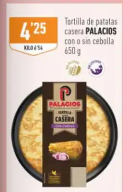 Supermercados Deza PALACIOS Tortilla de patatas casera casera con o sin cebolla oferta