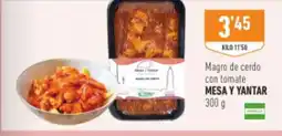 Supermercados Deza MESA Y YANTAR Magro de cerdo con tomate oferta