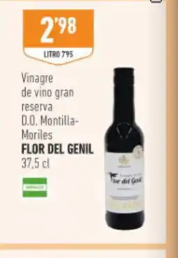 Supermercados Deza FLOR DEL GENIL Vinagre de vino gran reserva D.O. Montilla- Moriles oferta