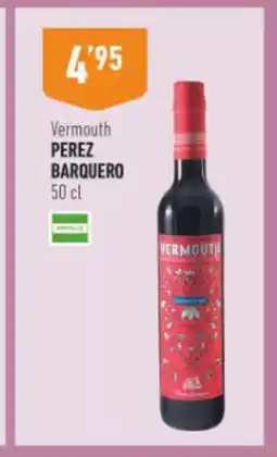 Supermercados Deza PEREZ BARQUERO Vermouth oferta
