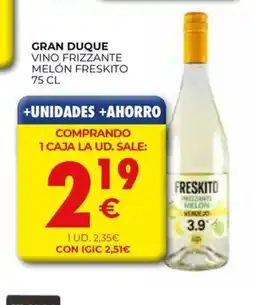 CashDiplo GRAN DUQUE Vino frizzante melón freskito oferta