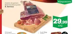 Sorli E SERRANA Centre de pernil Extremadura polit oferta