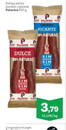 Sorli PALACIOS Xoriço extra normal o picant oferta