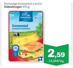 Sorli OLDENBURGER Formatge emmental a talls oferta