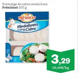 Sorli PRÉSIDENT Formatge de cabra medallons oferta