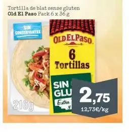 Sorli OLd EL PASO Tortilla de blat sense gluten oferta