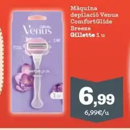 Sorli GILLETTE Màquina depilació Venus Comfort Glide oferta