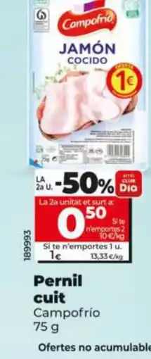 Maxi Dia CAMPOFRIO Pernil cuit oferta